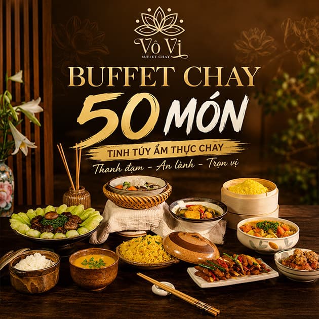 Nhà Hàng Chay Vô Vi - Buffet Chay 50 Món