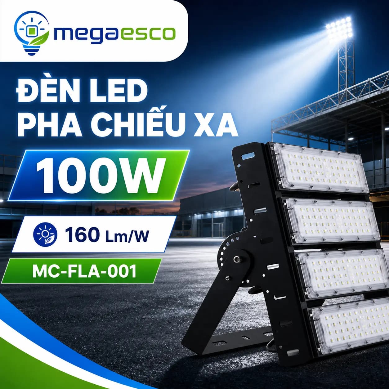 Đèn LED Pha Chiếu Xa MC-FLA-001 100W – Độ Sáng Tương Đương 200W, Hiệu Suất Cao 160Lm/W