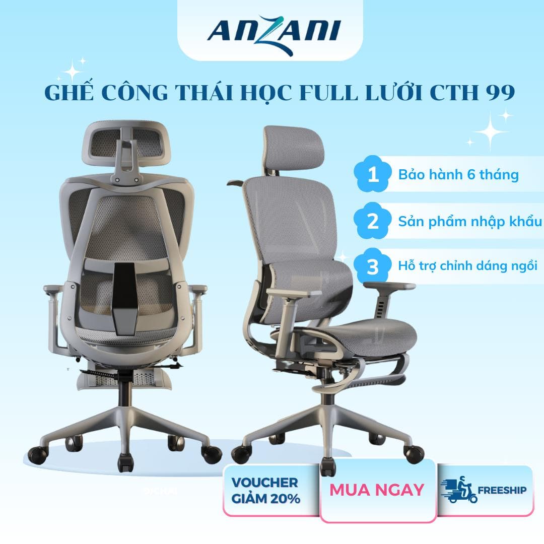 {ANZANI CTH 88 - CTH 99} Ghế công thái học full lưới CTH 88 VÀ CTH 99 ANZANI Tựa Lưng Thay Đổi Linh Hoạt, Thiết Kế Bảo Vệ Cột Sống Ngả Lưng 135 Độ