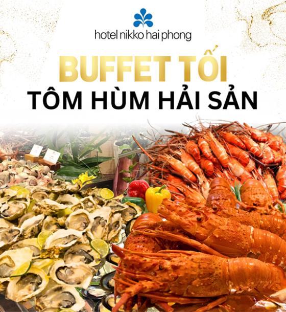 Nikko Hải Phòng - Weekend Buffet Dinner Với Tôm Hùm, Sashimi