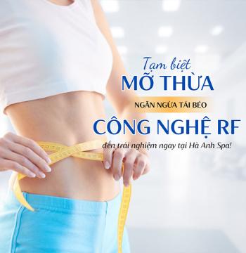 Hà Anh Spa - Giảm Béo Tầng Sâu Bằng Công Nghệ RF