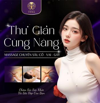 Vidia Clinic - Massage Chuyên Sâu Cổ, Vai, Gáy 60P