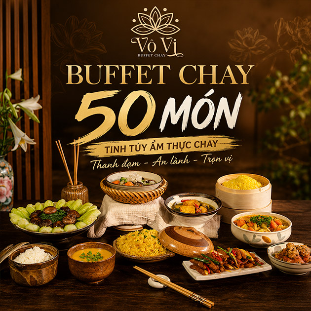 Nhà Hàng Chay Vô Vi - Buffet Chay 50 Món